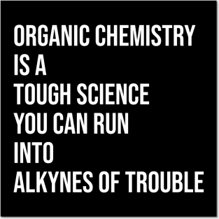 Funny Organic Chemistry Posters and Art